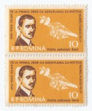 Rom&acirc;nia, LP 500/1960, Ziua Aviatiei, pereche, eroare, MNH