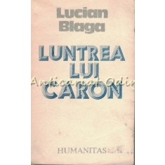Luntrea Lui Caron - Lucian Blaga