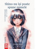 Shino nu isi poate spune numele - Oshimi Shuzo