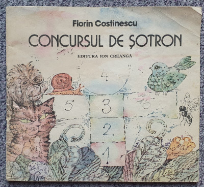 Concursul de sotron, Florin Costinescu, Ed Ion Creanga, Bucuresti 1984, 46 pag foto
