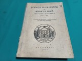 ȘCOALA SUPERIOARĂ DE AGRICULTURĂ HERĂSTRĂU-BUCUREȘTI * 1853-1928 * MONOGRAFIE * 1928 * 2 3 3