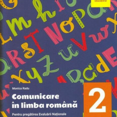 Comunicare în limba română pentru Evaluarea Națională Clasa a II-a (+ Bareme) 2018 - Paperback - Monica Radu - Art Klett