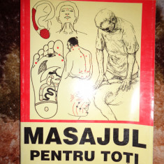 Masajul pentru toti - Sabin Ivan 166pagini