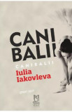 Canibalii - Iulia Iakovleva, 2022