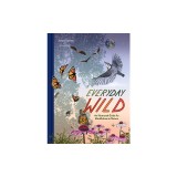 Backyard Wonders: An Illustrated Guide to Finding Balance in Nature