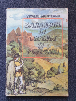 ZARANDUL IN LEGENDE SI POVESTIRI - Vitalie Munteanu foto