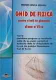 Ghid de fizica pentru elevii de gimnaziu. Clasa a VI-a - Dorin Dinca Sitaru