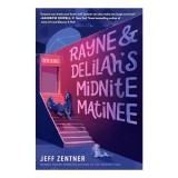 Rayne &amp; Delilah&#039;s Midnite Matinee