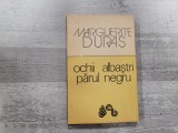Ochii albastri parul negru de Marguerite Duras