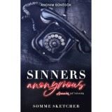 Sinners Anonymous - Anonim bűn&ouml;s&ouml;k - (K&uuml;l&ouml;nleges kiad&aacute;s) - Somme Sketcher