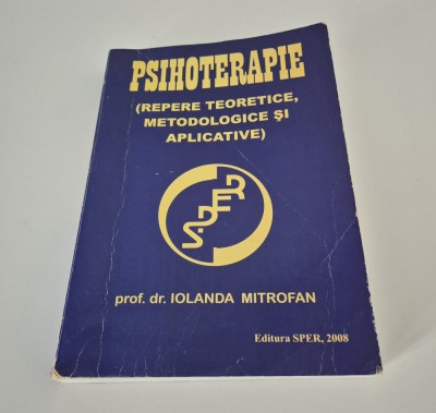 Iolanda Mitrofan Psihoterapie Repere teoretice metodologice si aplicative foto