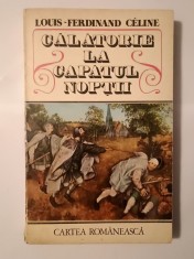 Louis-Ferdinand Celine - Călătorie la capătul nopții (1978)