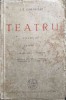 Teatru Vol. 1, I.L. Caragiale, Editia VIII (1939), Cartea Romaneasca, Paperback, 284 pagini