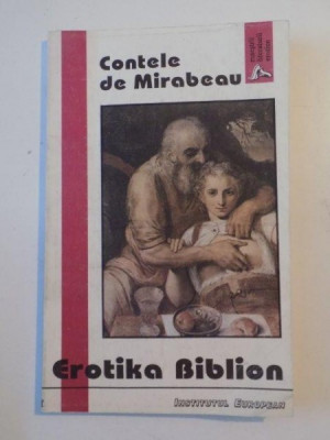 EROTIKA BIBLION de CONTELE DE MIRABEAU , IASI 1993 foto