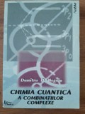 Dumitru Negoiu Chimia cuantica a combinatiilor complexe