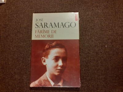 Farime de memorii - Jose Saramago foto