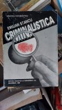 Cumpara ieftin CRIMINALISTICA - EMILIAN STANCU