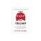 The Cult of Trump: A Leading Cult Expert Explains How the President Uses Mind Control