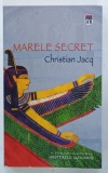 MARELE SECRET, Vol. IV din MISTERELE LUI OSIRIS de CHRISTIAN JACQ, 2006