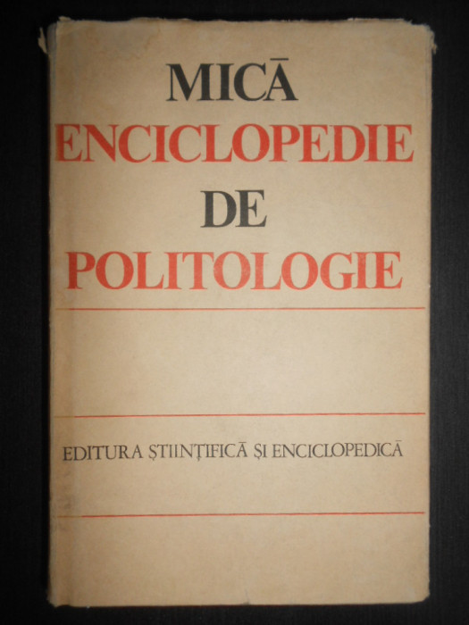 Ovidiu Trasnea - Mica enciclopedie de politologie (1977, editie cartonata)