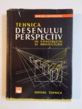 TEHNICA DESENULUI PERSPECTIV IN CONSTRUCTII SI ARHITECTURA de ADRIAN GHEORGHIU, 1963 , PREZINTA HALOURI DE APA