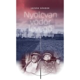 Nyolcvan v&ouml;d&ouml;r levegő - Tragikus kom&eacute;dia k&eacute;t r&eacute;szben - Lezs&aacute;k S&aacute;ndor