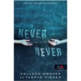 Never never - Soha, de soha (Never never 1.) - Tarryn Fisher