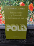 Partide politice și democrație &icirc;n Europa centrală și de est, De Waele, 2003, 096