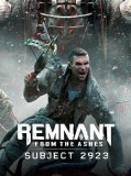 Remnant From The Ashes Subject 2923