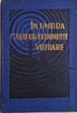 In umbra marilor evenimente viitoare - Carte anticariat, stare buna/foarte buna