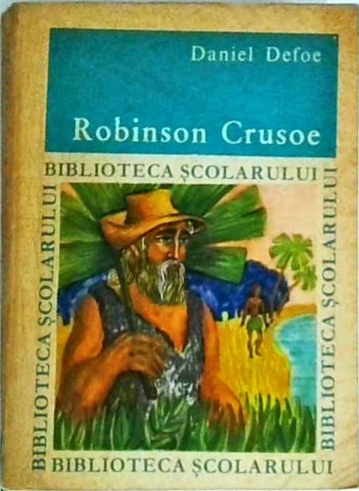 Daniel Defoe - Robinson Crusoe