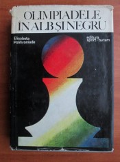 Elisabeta Polihroniade - Olimpiadele in alb si negru (1976, editie cartonata)