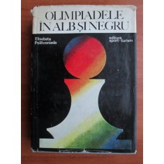 Elisabeta Polihroniade - Olimpiadele in alb si negru (1976, editie cartonata)