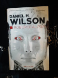 Daniel H. Wilson - Robopocalipsa