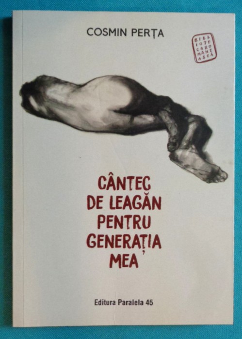 Cosmin Perta &ndash; Cantec de leagan pentru generatia mea