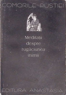 MEDITATII DESPRE RUGACIUNEA INIMII-CU BINECUVANTAREA IPS NICOLAE MITROPOLITUL BANATULUIU-260084 foto