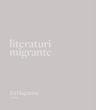 Literaturi migrante - Paperback brosat - *** - Universitatea Lucian Blaga Sibiu