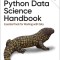 Python Data Science Handbook: Essential Tools for Working with Data