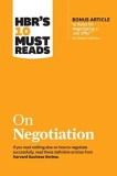 Hbr&#039;s 10 Must Reads on Negotiation