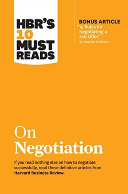 Hbr&#039;s 10 Must Reads on Negotiation