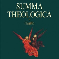 Summa theologica Vol.2 - Toma din Aquino