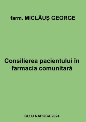 Consilierea pacientului in farmacia comunitara foto