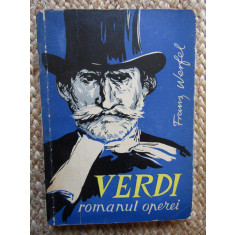 FRANZ WERFEL - VERDI. ROMANUL OPEREI