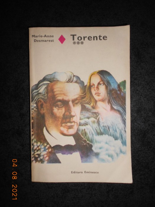 MARIE-ANNE DESMAREST - TORENTE volumul 3