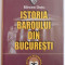 Istoria baroului din Bucuresti Mircea Dutu