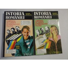 ISTORIA ROMANIEI * COMPENDIU DE CURENTE SI PERSONALITATI POLITICE (doua volume) - Marin NEDELEA