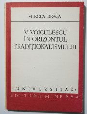 Mircea Braga - V. Voiculescu in orizontul tradi?ionalismului foto