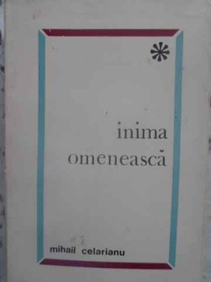 INIMA OMENEASCA POEZII-MIHAIL CELARIANU-231496 foto