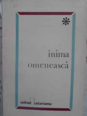 INIMA OMENEASCA POEZII-MIHAIL CELARIANU foto