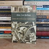 ALEX. LEO SERBAN - LITERA DIN SCRISOAREA MISTERIOASA ( O NOVELLA ) , POLIROM , 2011 *